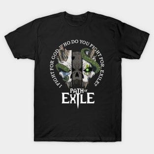 Path of Exile: Who Do You Fight For? T-Shirt